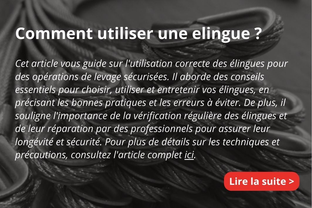 Comment utiliser une élingue ? - Levage manutention